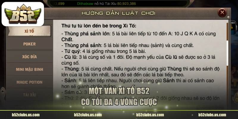 Một ván xì tố B52 có tối đa 4 vòng cược