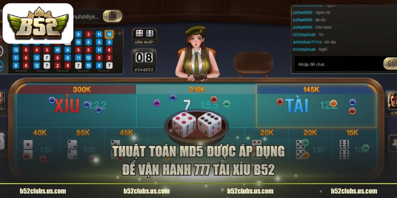 Thuật toán MD5 được áp dụng để vận hành 777 tài xỉu B52